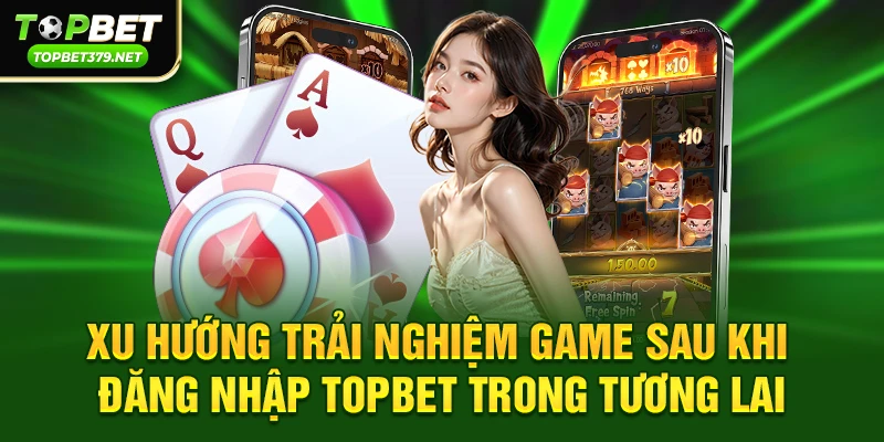 Lợi ích khi đăng nhập Topbet thường xuyên